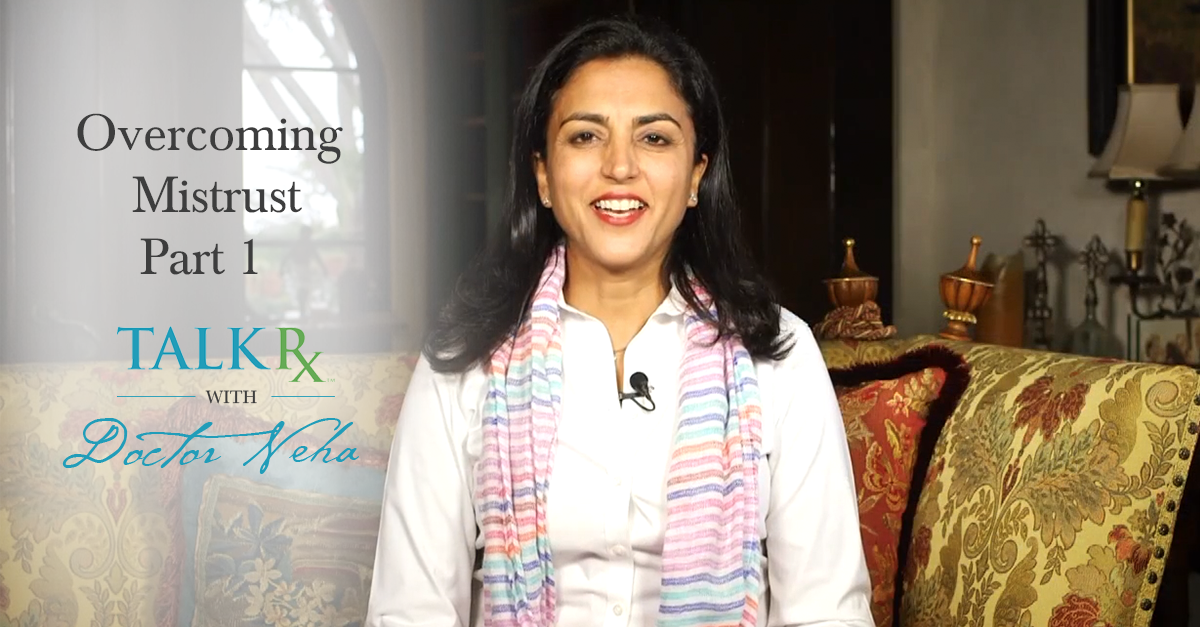 TalkRxWDN_OvercomingMistrustPART1