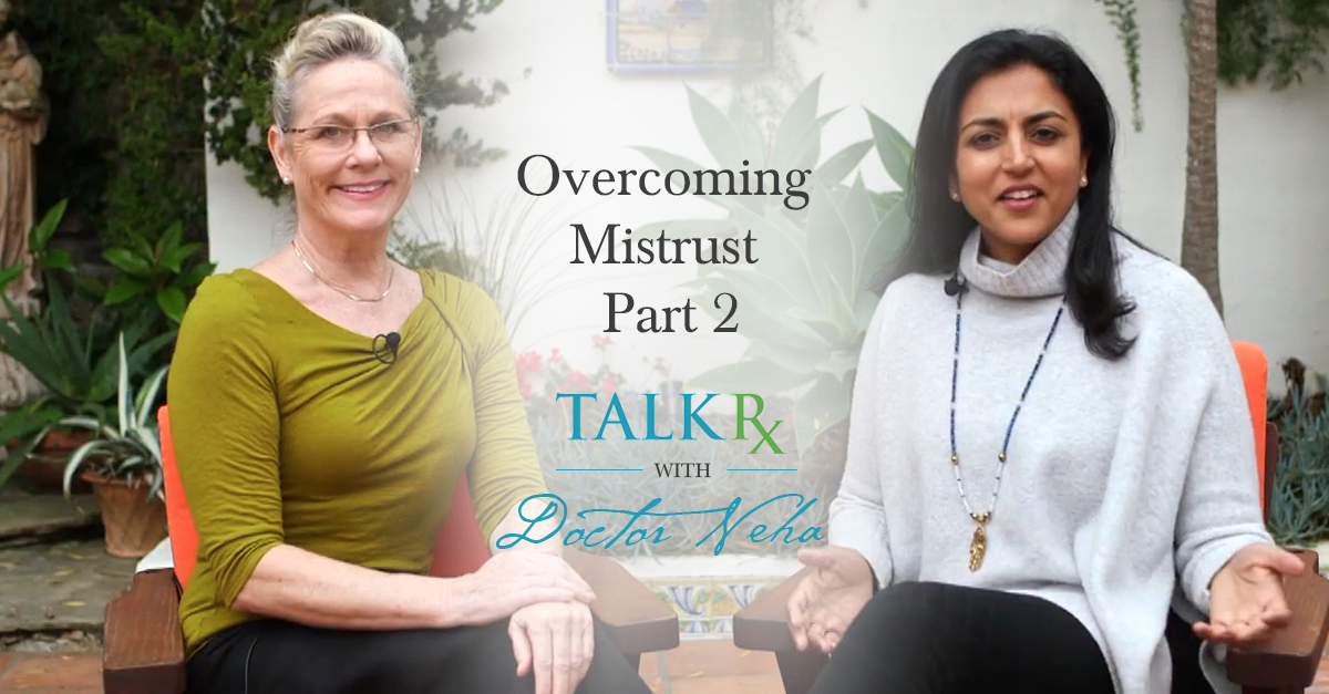 TalkRxWDN_OvercomingMistrustPART2