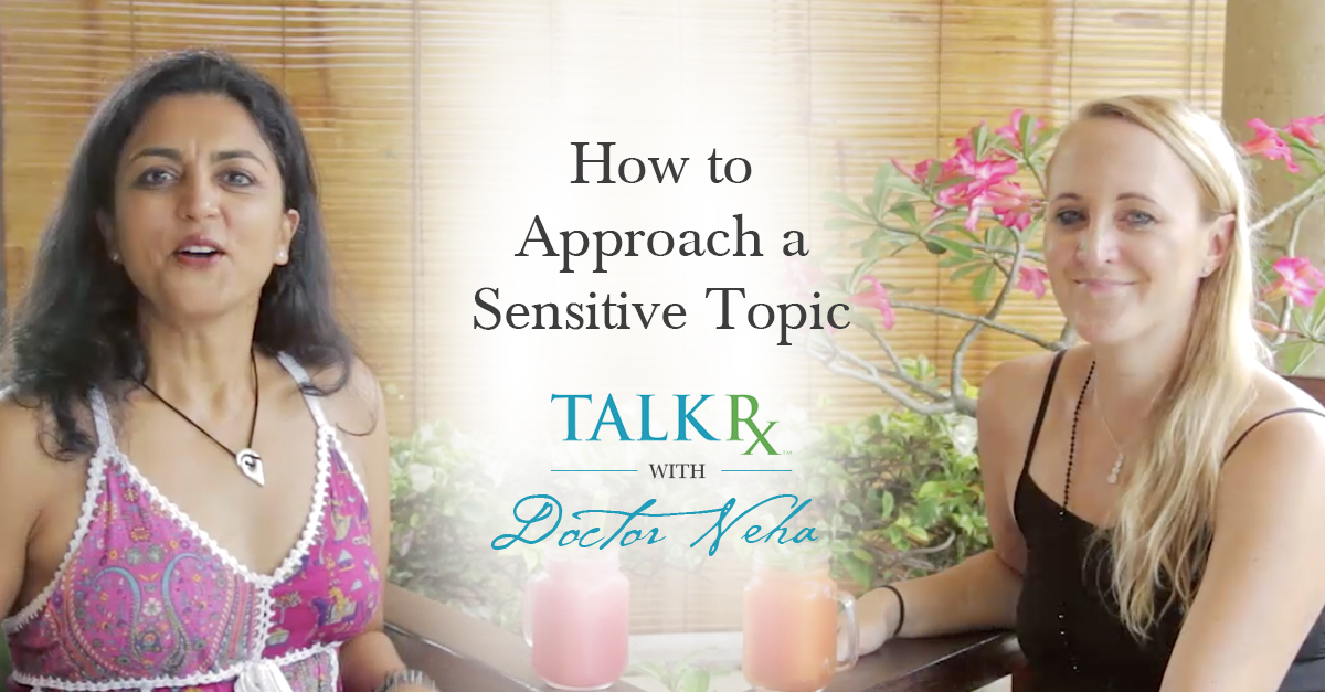 TalkRxWDN-84-HowtoApproachSensitiveTopics