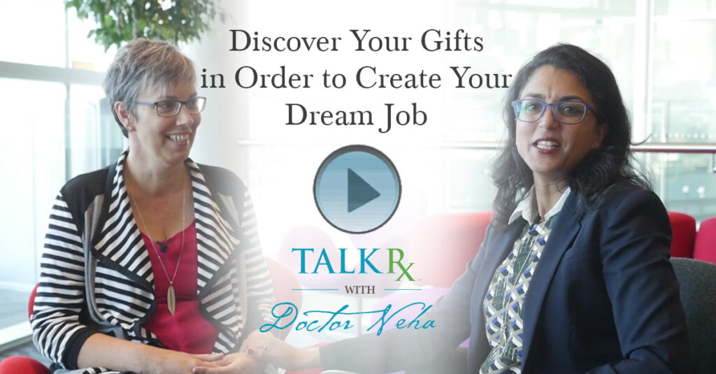 Discover Your Gifts in Order to Create Your Dream Job