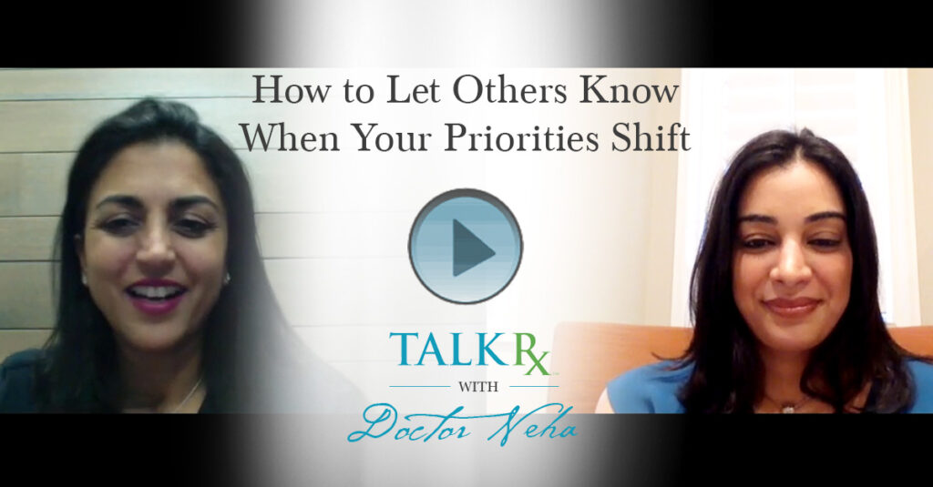How to Let Others Know When Your Priorities Shift