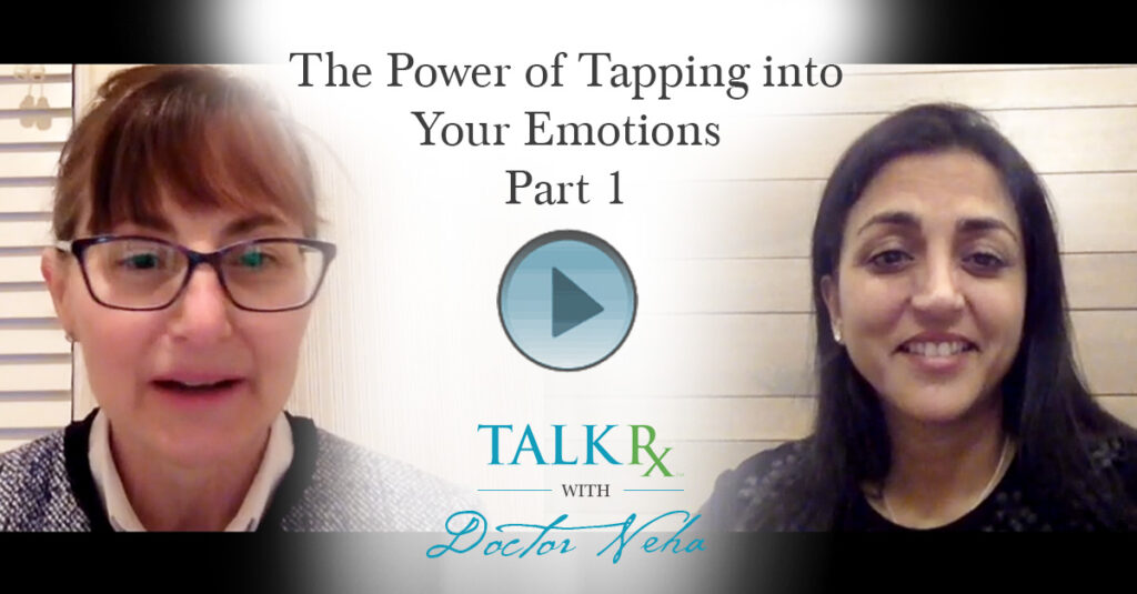 Power of Tapping Into Your Emotions, Part 1