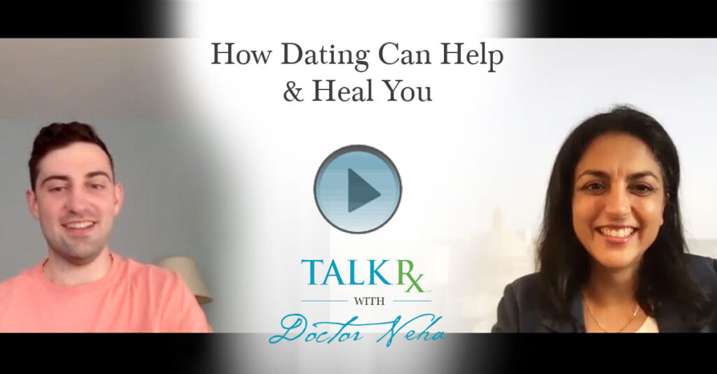 How Dating Can Help & Heal You