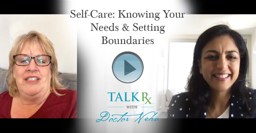 Self-Care: Knowing Your Needs & Setting Boundaries